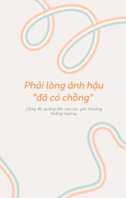 [Bhtt][Edit][Hoàn] Phải Lòng Ảnh Hậu “Đã Có Chồng” – Thiểm Điện