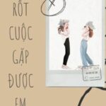 [Hoàn] [Cover] Rốt Cuộc Gặp Được Em [Jensoo] [Edit]
