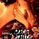 [Hoàn] [Bhttღedit] [Phiên Ngoại] Cung Khuynh – Minh Dã